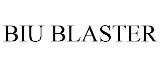 BIU BLASTER