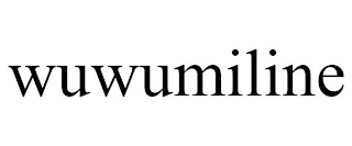 WUWUMILINE