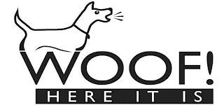 WOOF! HERE IT IS