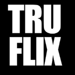 TRUFLIX