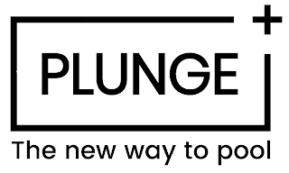 PLUNGE + THE NEW WAY TO POOL