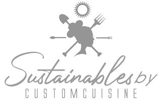 SUSTAINABLES BY CUSTOMCUISINE