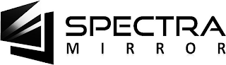 SPECTRA MIRROR