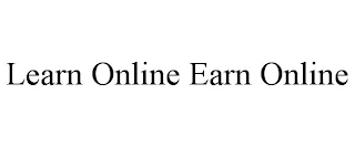 LEARN ONLINE EARN ONLINE