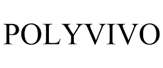 POLYVIVO