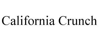 CALIFORNIA CRUNCH