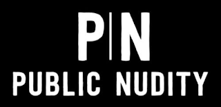 P | N PUBLIC NUDITY