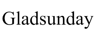 GLADSUNDAY