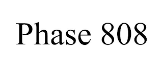 PHASE 808