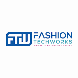 FTW FASHION TECHWORKS WHERE INNOVATION THRIVES