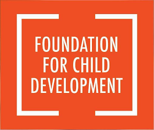 FOUNDATION FOR CHILD DEVELOPMENT