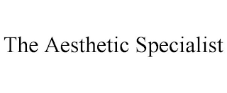 THE AESTHETIC SPECIALIST