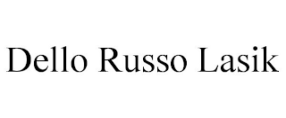 DELLO RUSSO LASIK