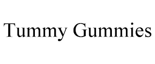 TUMMY GUMMIES