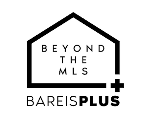 BEYOND THE MLS BAREIS PLUS