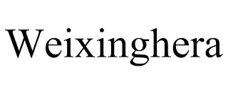 WEIXINGHERA