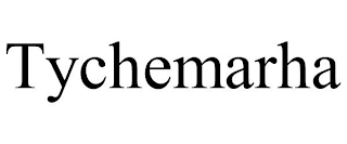 TYCHEMARHA