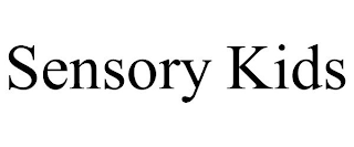 SENSORY KIDS