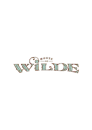 HOUSE OF WILDE