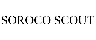 SOROCO SCOUT