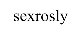 SEXROSLY