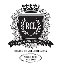 RCL ROYAL COZY LUXURY DESIGN BY VUELO DE ALMA SINCE 2021 BOSTON