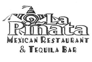 LA PIÑATA MEXICAN RESTAURANT & TEQUILA BAR