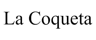 LA COQUETA