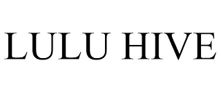 LULU HIVE