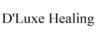 D'LUXE HEALING