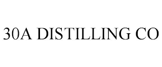 30A DISTILLING CO