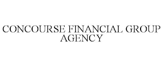 CONCOURSE FINANCIAL GROUP AGENCY