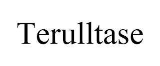 TERULLTASE