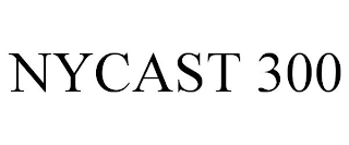 NYCAST 300