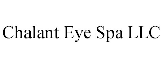 CHALANT EYE SPA LLC