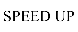 SPEED UP