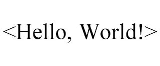 <HELLO, WORLD!>