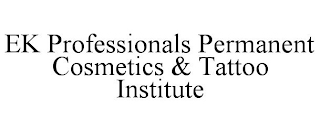 EK PROFESSIONALS PERMANENT COSMETICS & TATTOO INSTITUTE