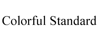 COLORFUL STANDARD