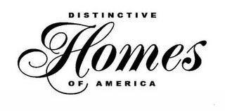 DISTINCTIVE HOMES OF AMERICA