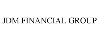 JDM FINANCIAL GROUP