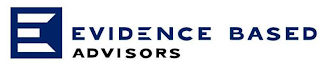 E EVIDENCE BASED ADVISORS