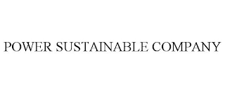 POWER SUSTAINABLE COMPANY