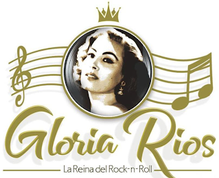 GLORIA RIOS LA REINA DEL ROCK-N-ROLL