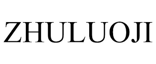 ZHULUOJI