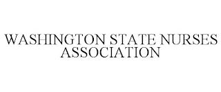 WASHINGTON STATE NURSES ASSOCIATION