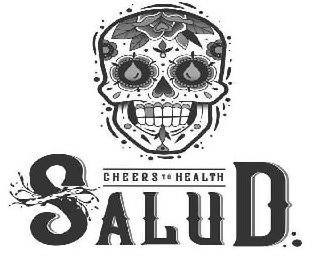 CHEERS TO HEALTH SALUD