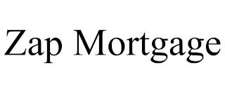 ZAP MORTGAGE