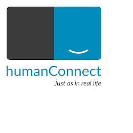 HUMANCONNECT JUST AS IN REAL LIFE