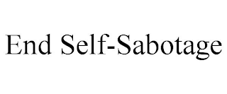 END SELF-SABOTAGE